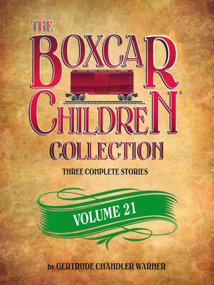 cover image of The Boxcar Children Collection, Volume 21
